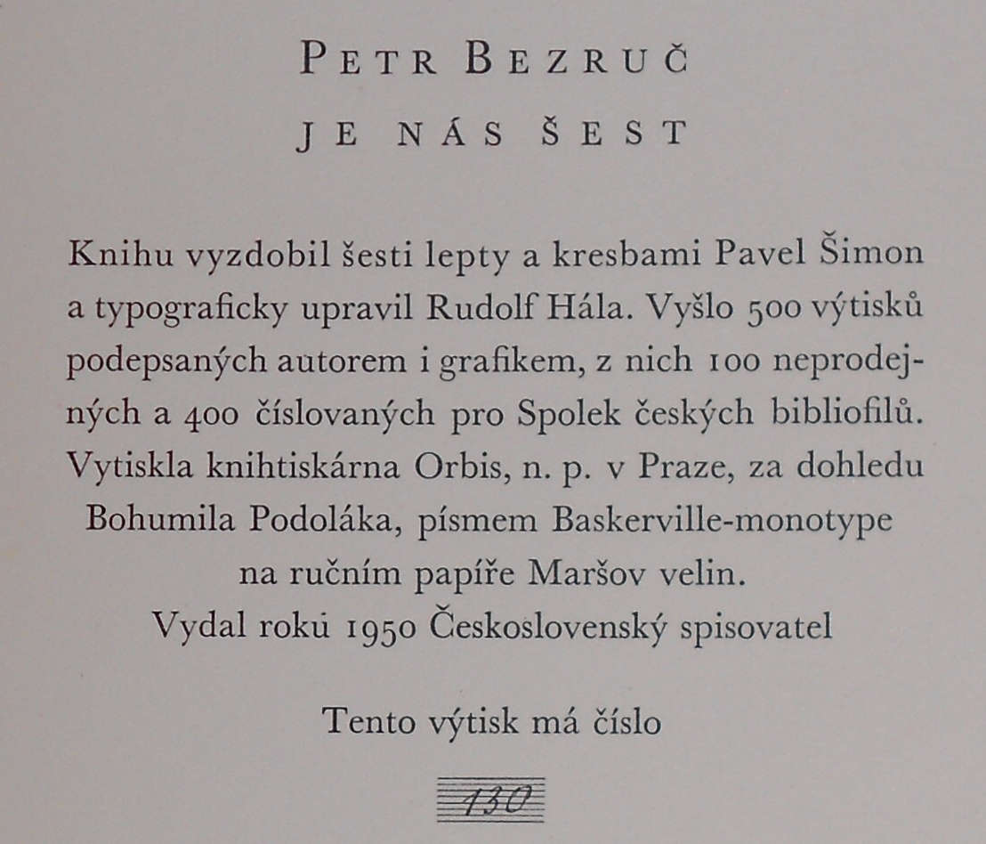 Petr Bezruč: Je nás šest