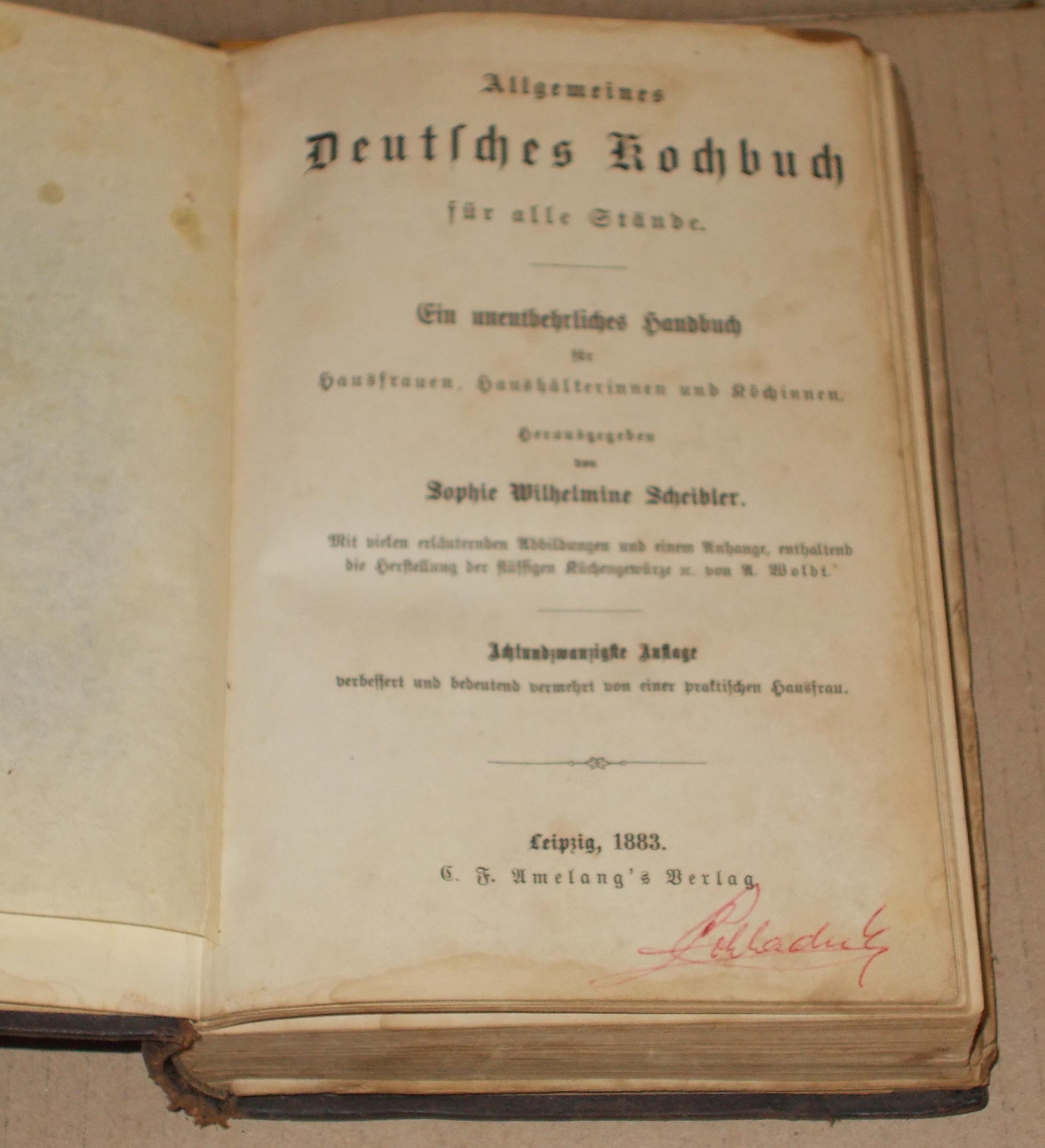 Sophie Wilhelmine Scheibler: Allgemeines deutsches Kochbuch für alle Stände