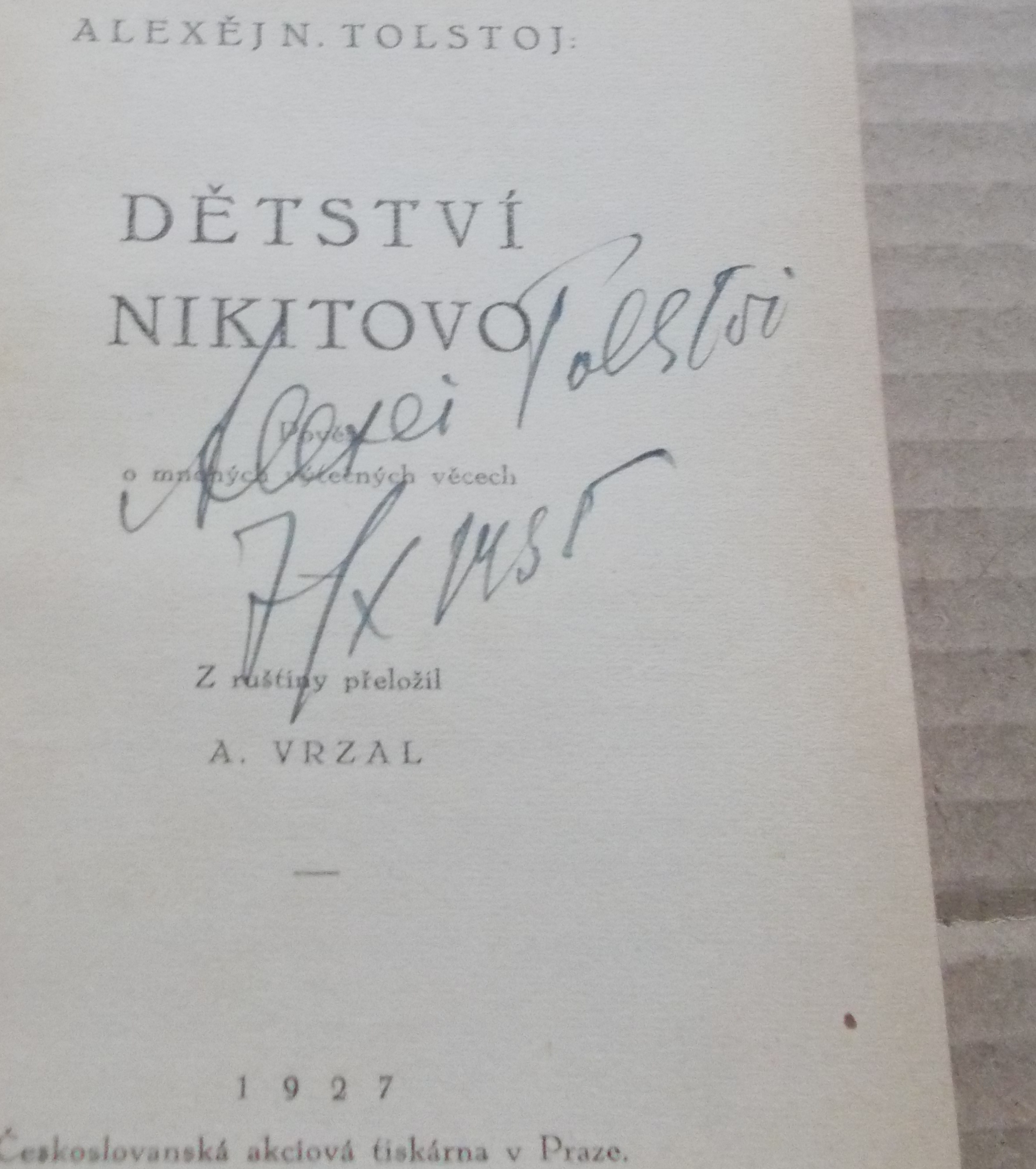 Alexej Nikolajevič Tolstoj: Dětství Nikitovo - podpis autora!