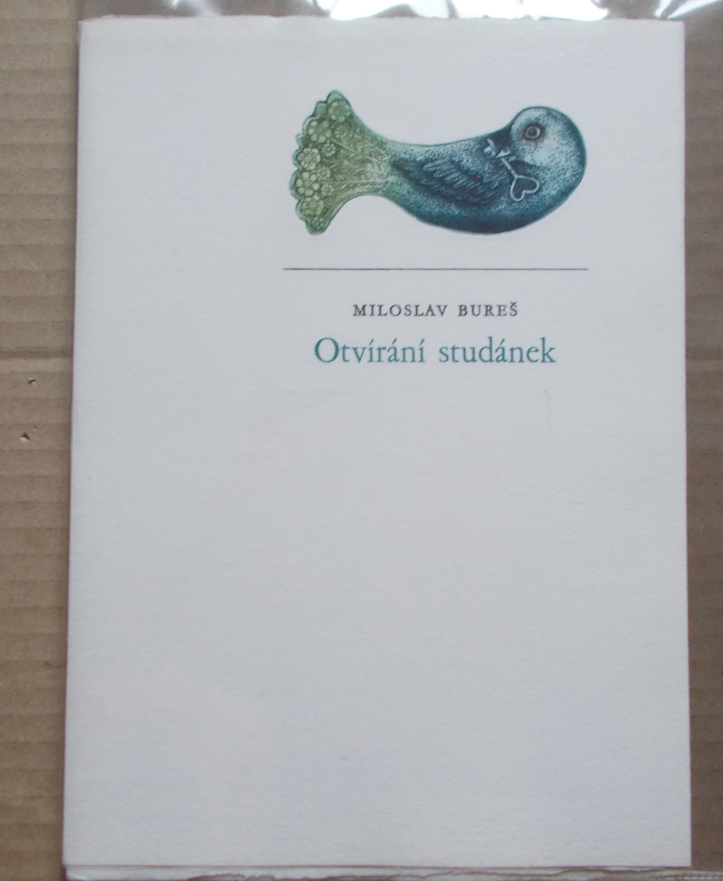 Miloslav Bureš: Otvírání studánek