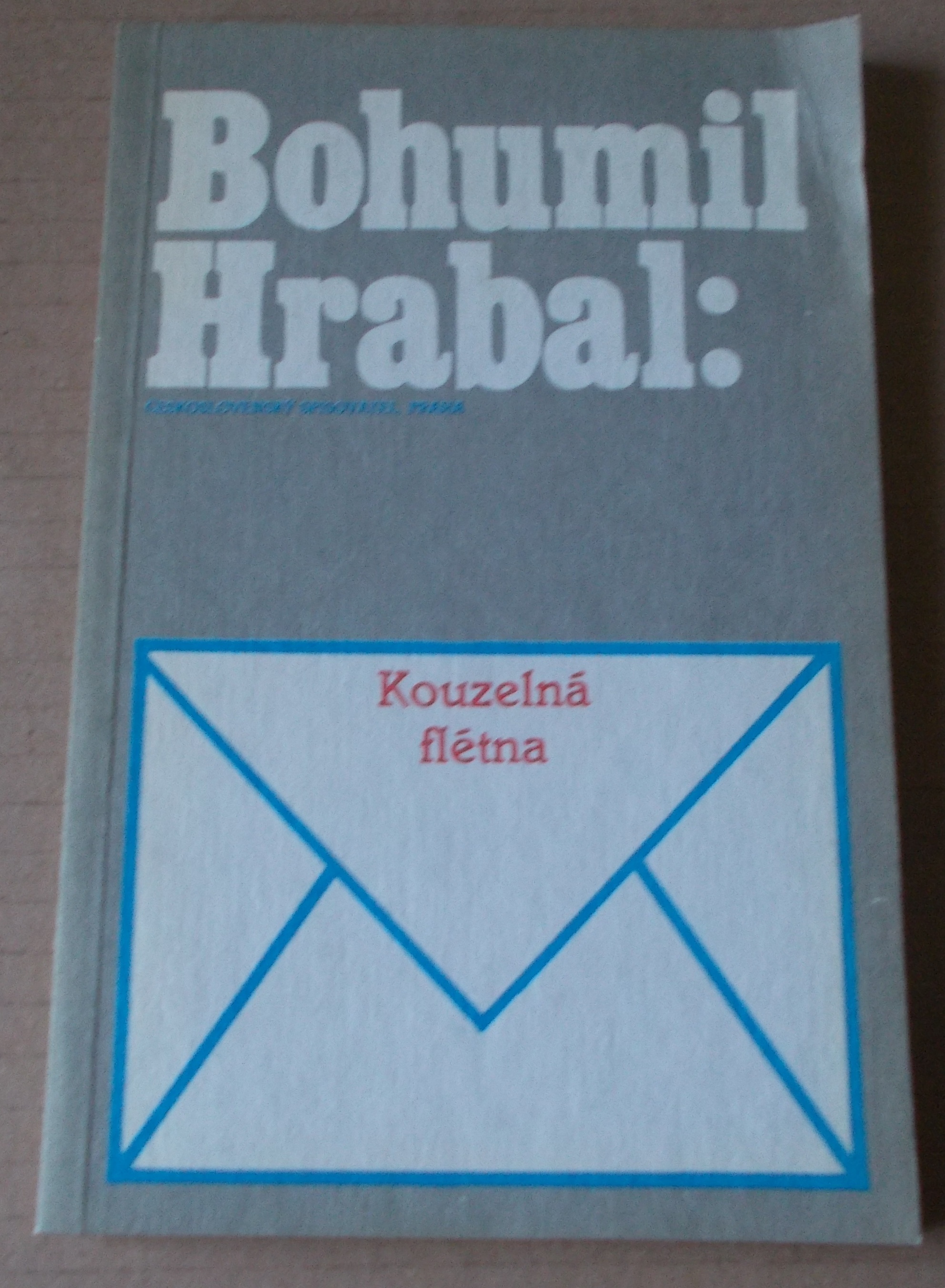 Bohumil Hrabal: Kouzelná flétna