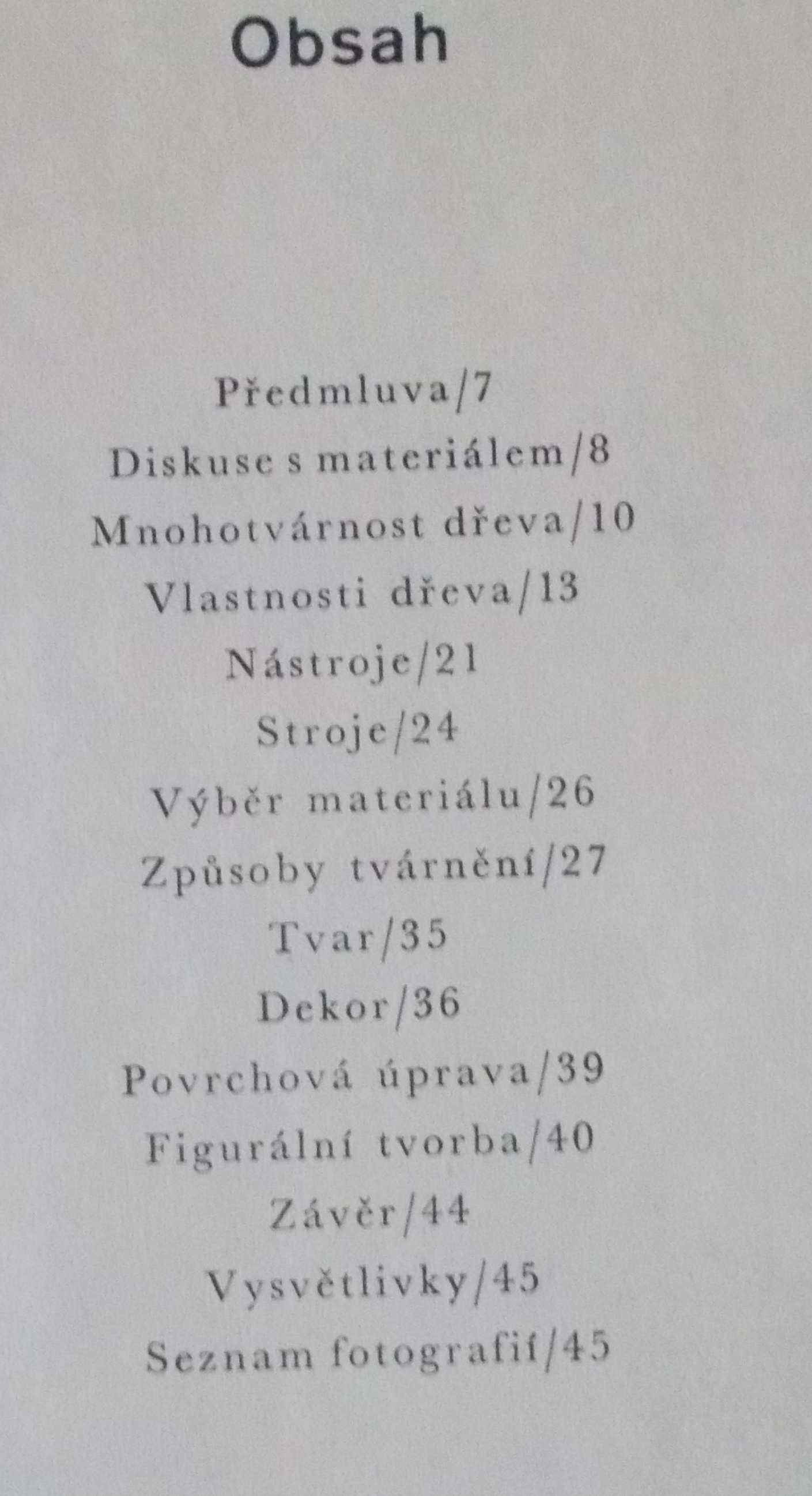 Ján Okrucký, Václav Kautman: Výtvarník a dřevo