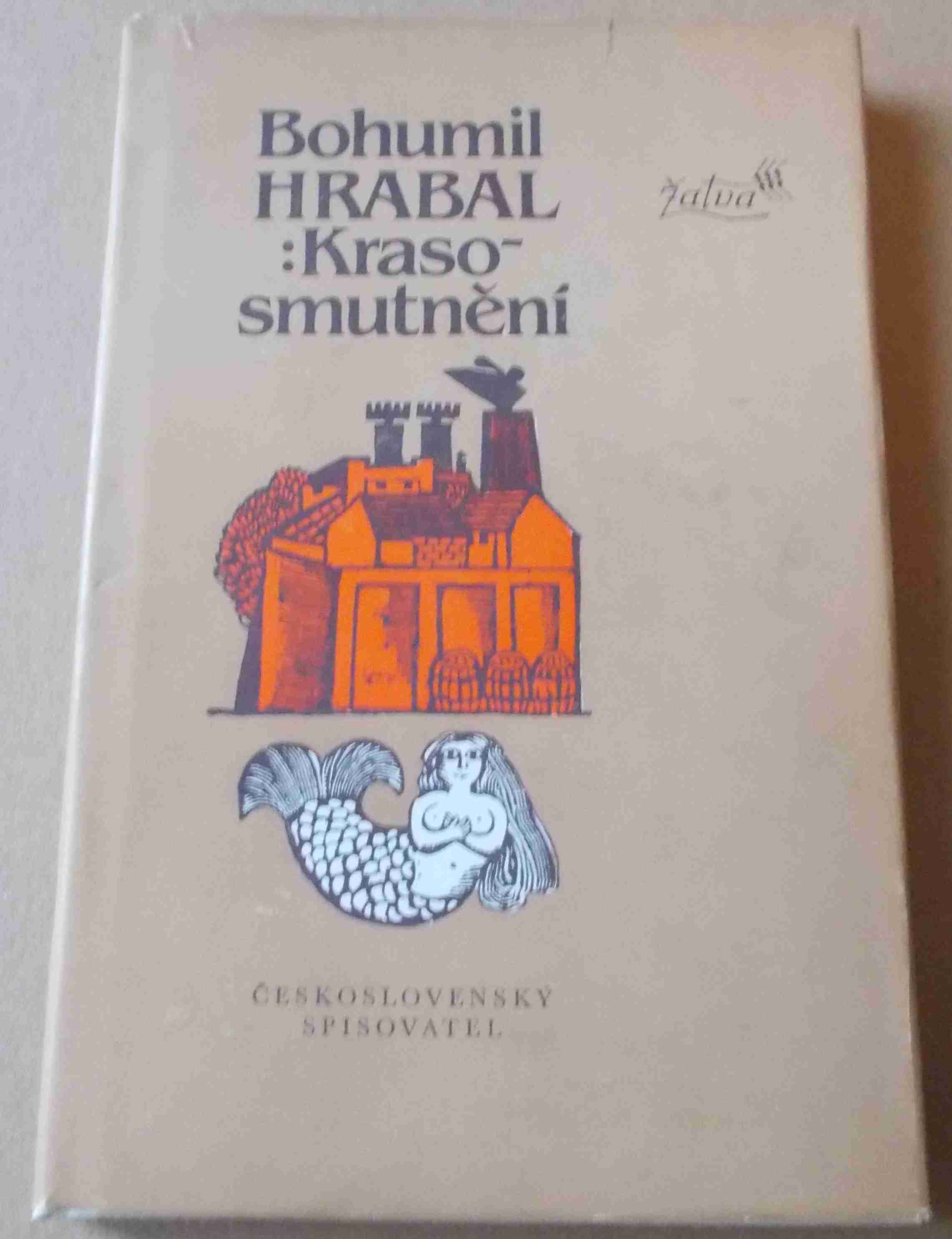 Bohumil Hrabal: Krasosmutnění