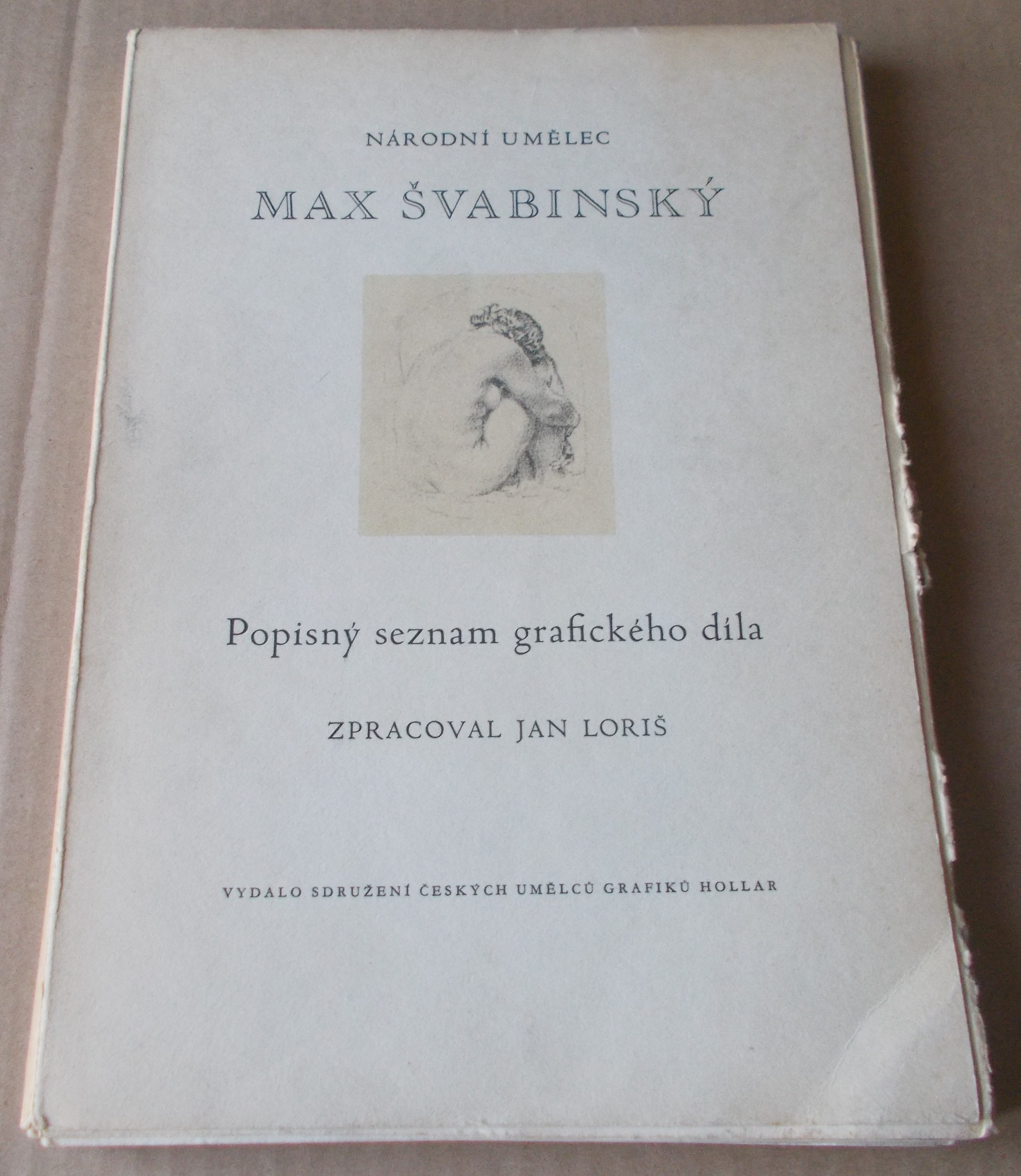 Jan Loriš: Max Švabinský - Popisný seznam grafického díla 1942-1952