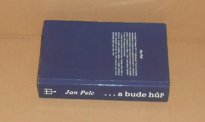 Jan Pelc: ... a bude hůř