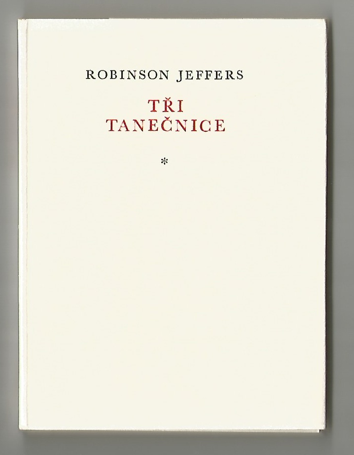 Robinson Jeffers: Tři tanečnice - pův. grafiky Ladislav Kuklík