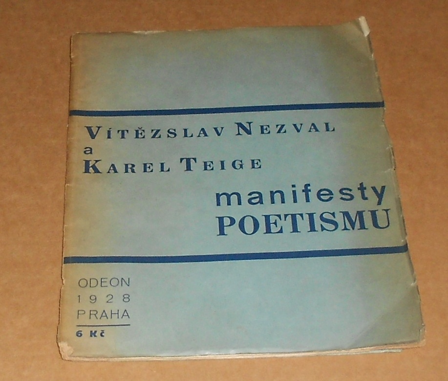 Vítězslav Nezval, Karel Teige: Manifesty poetismu - věnování Teige!