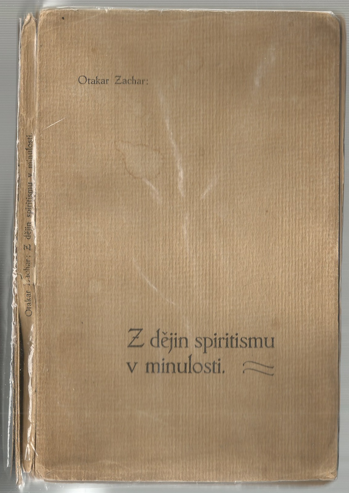 Otakar Zachar: Z dějin spiritismu v minulosti