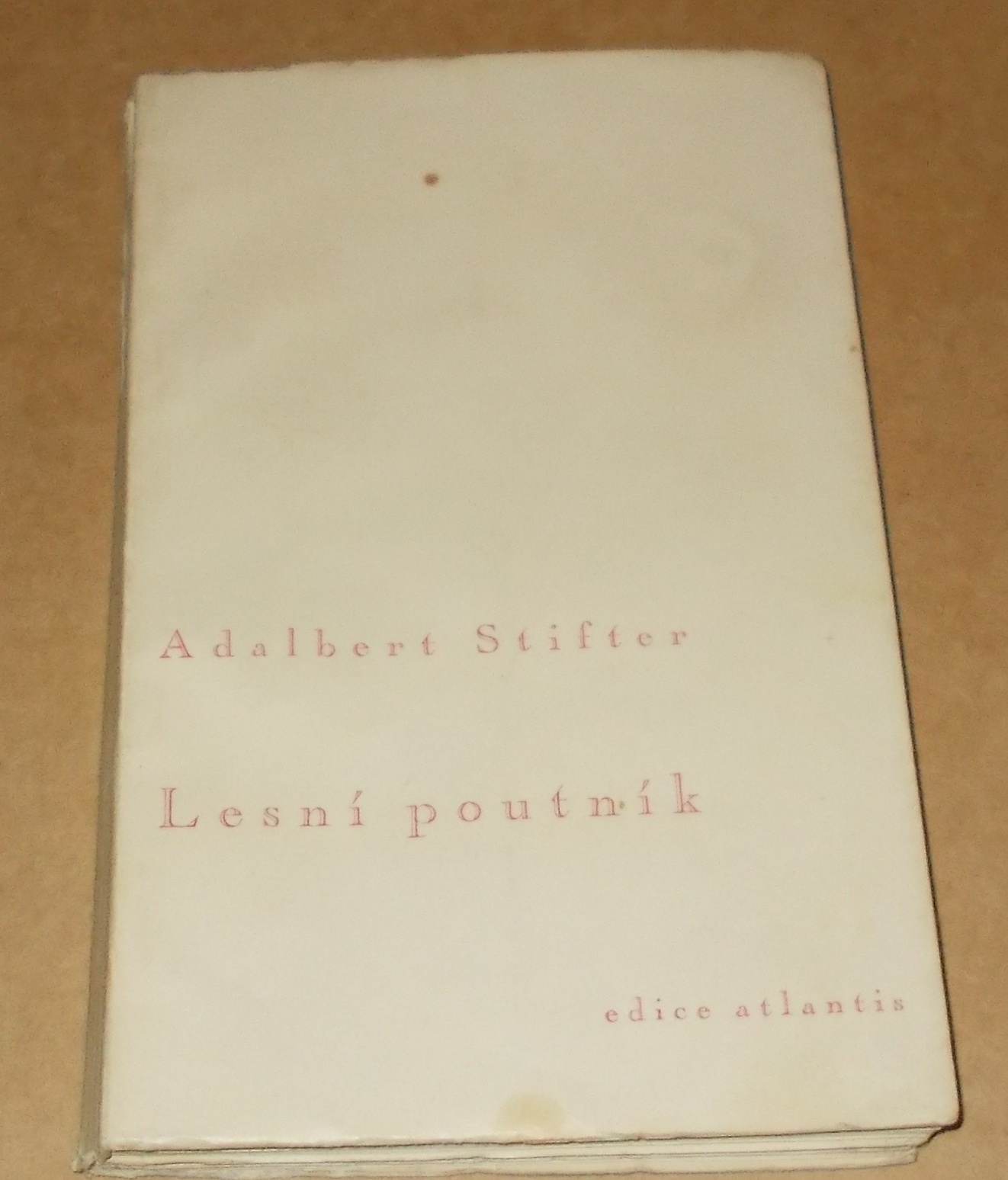 Adalbert Stifter: Lesní poutník