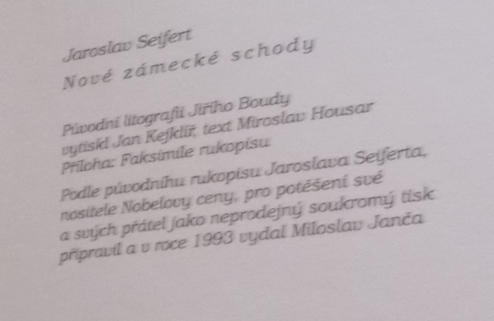 Jaroslav Seifert: Nové zámecké schody
