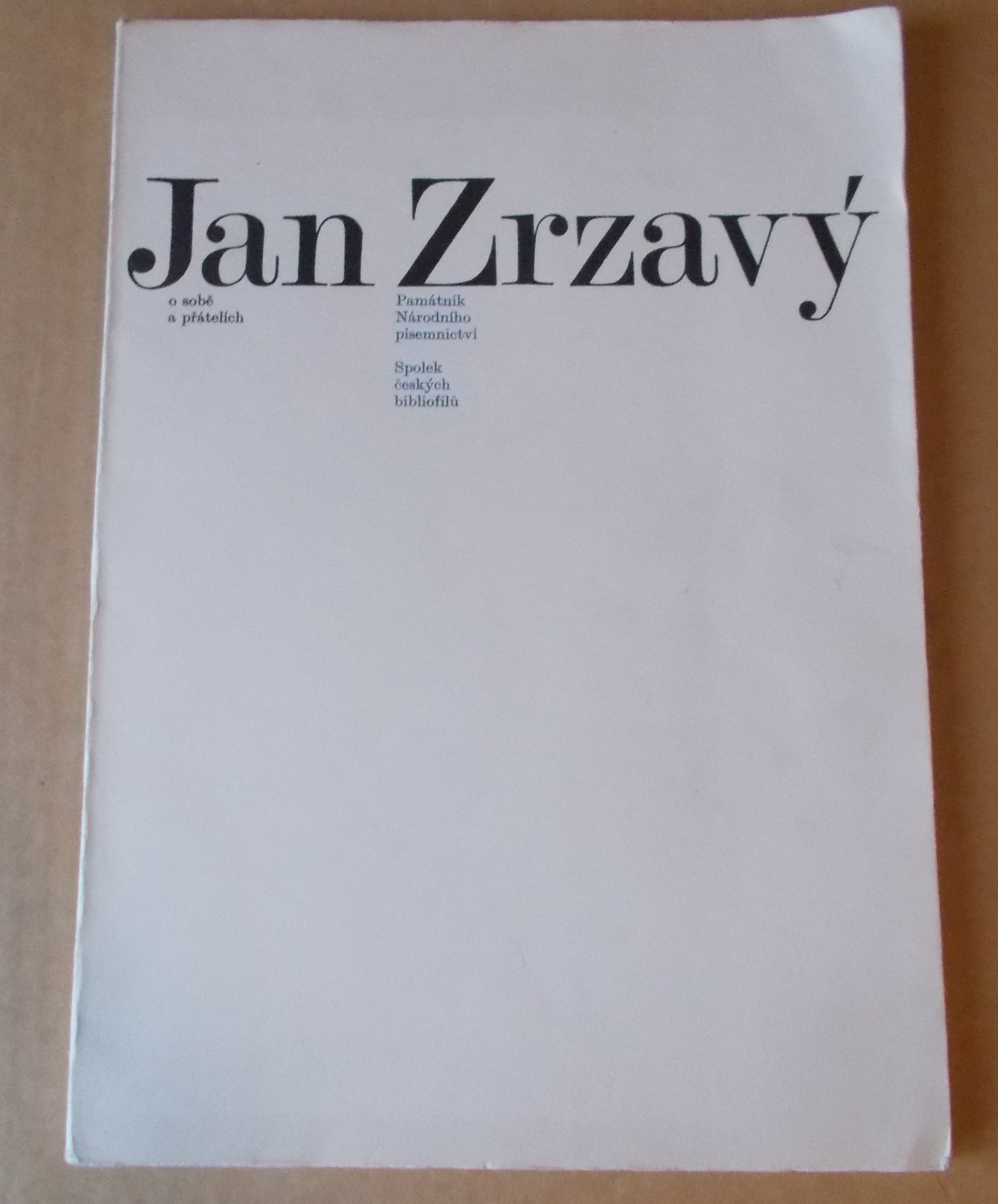 Jan Zrzavý: O sobě a svých přátelích