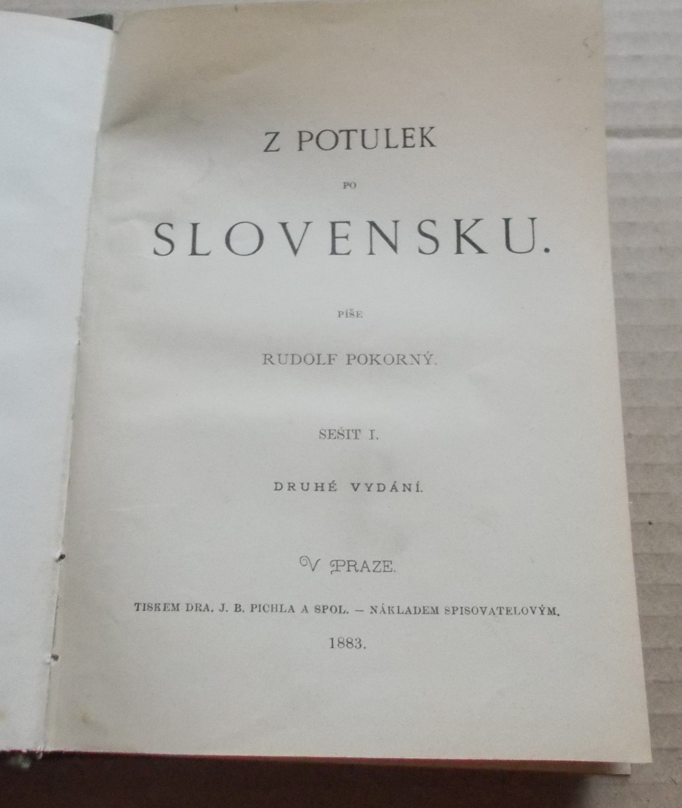 Rudolf Pokorný: Z potulek po Slovensku I+II