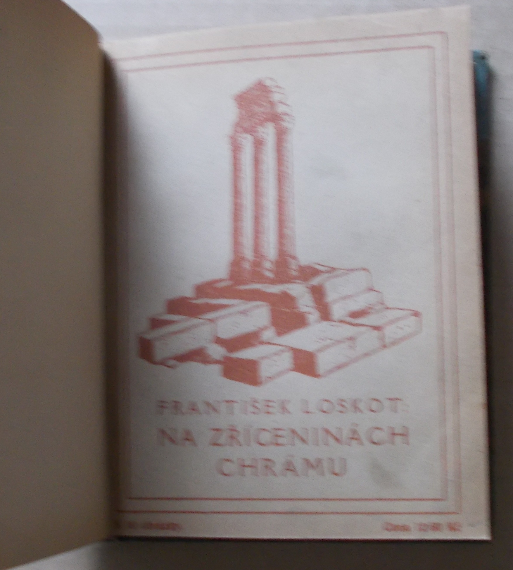 M. Maeterlinck: Neznámý host, F. Loskot: Na zříceninách chrámu