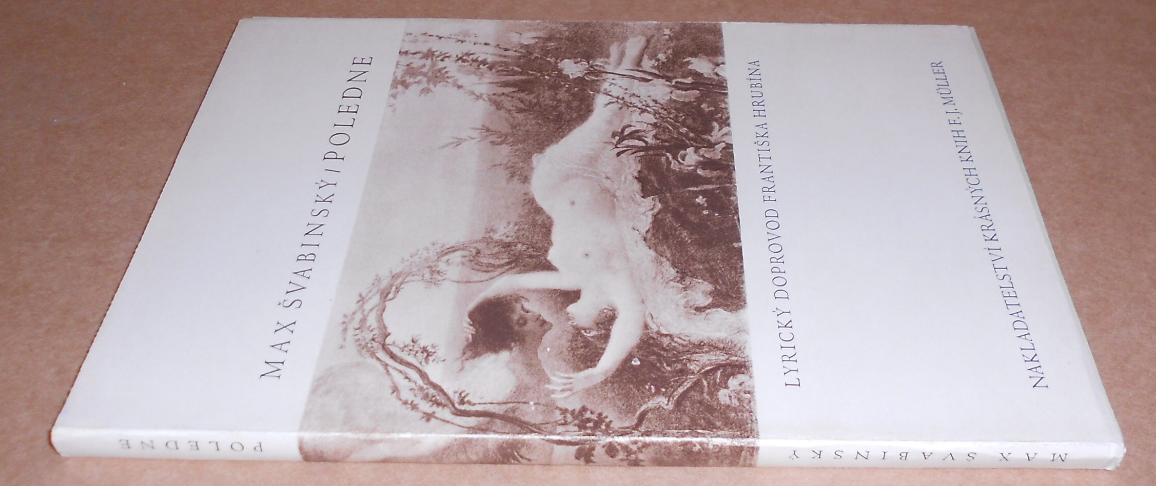 Max Švabinský, František Hrubín: Poledne - s originální litografií