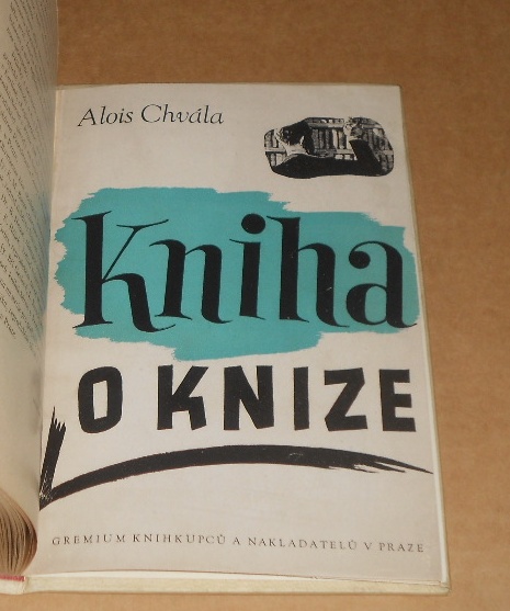 Alois Chvála: Kniha o knize