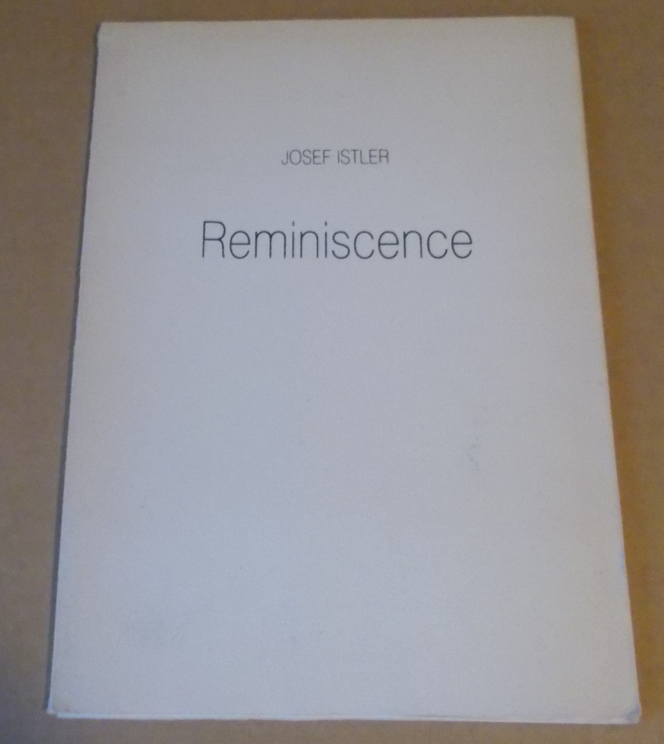 Josef Istler: Reminiscence
