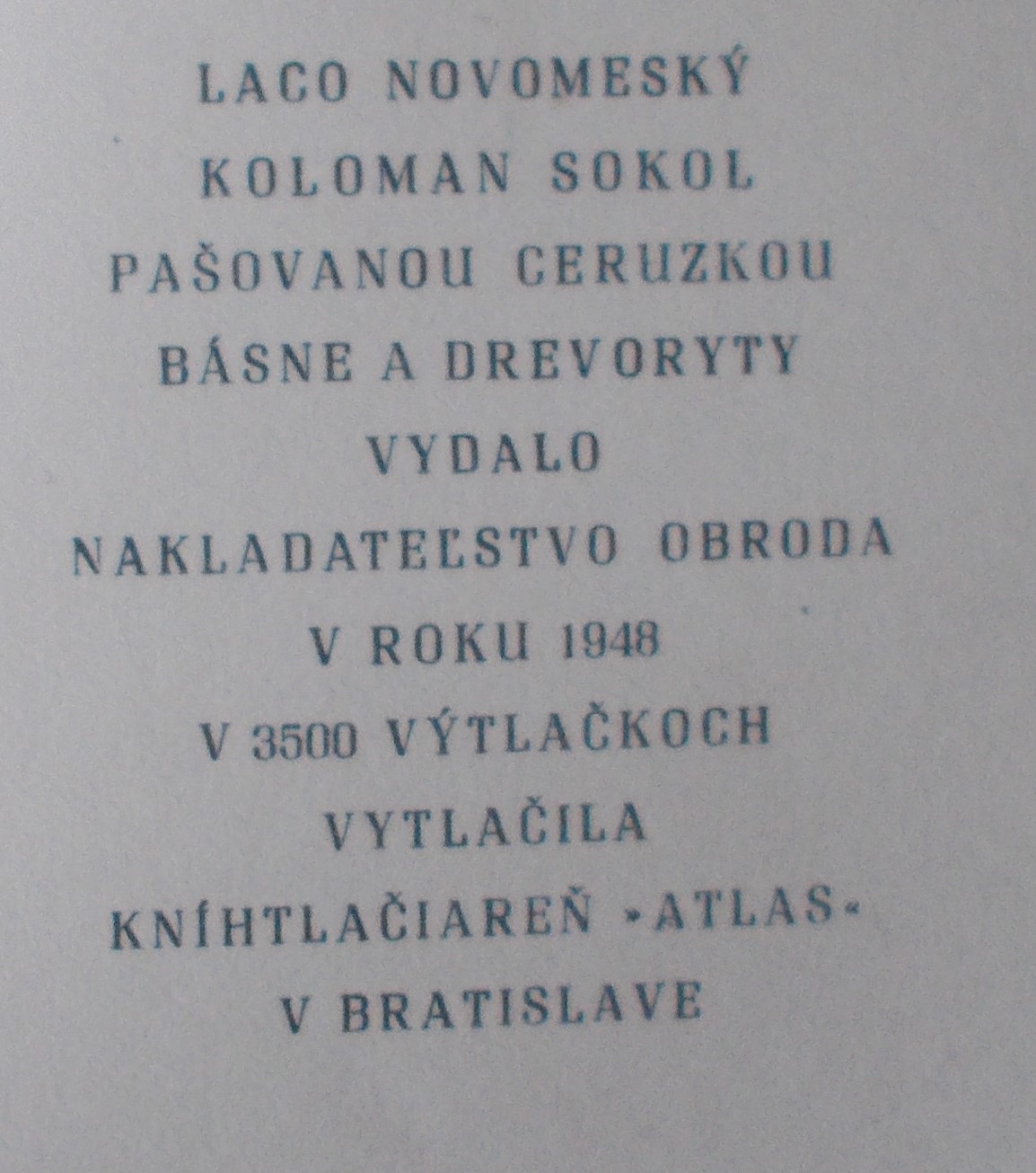 Laco Novomeský, Koloman Sokol: Pašovanou ceruzkou