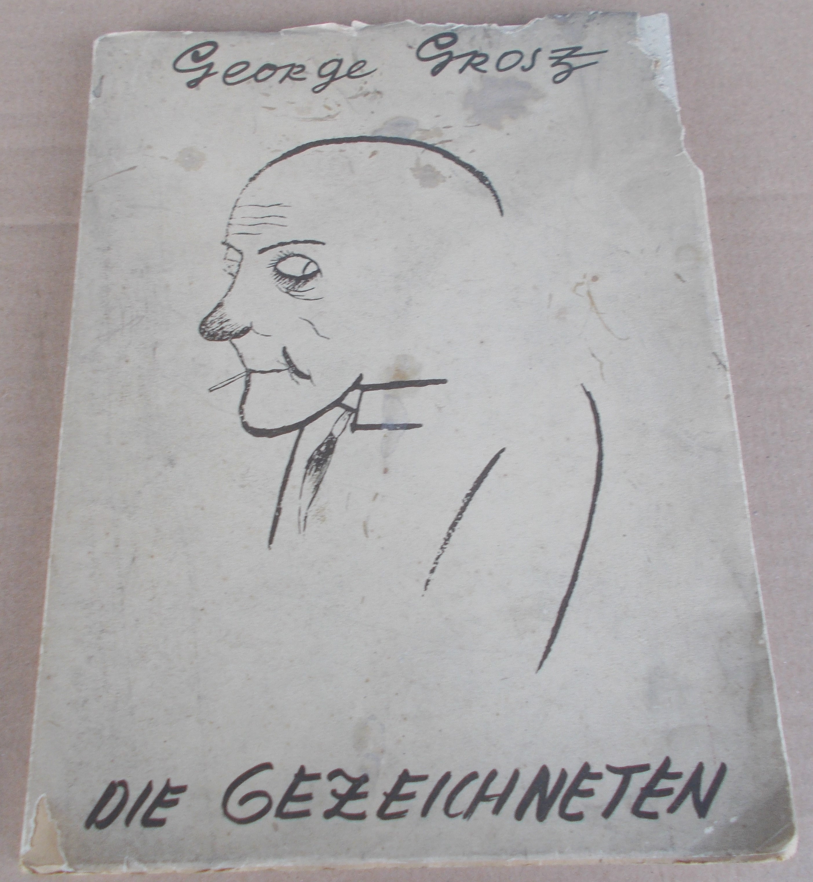 Grosz, George: Die Gezeichneten