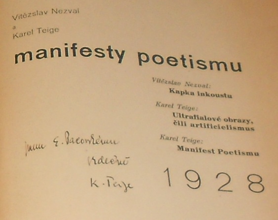 Vítězslav Nezval, Karel Teige: Manifesty poetismu - věnování Teige!