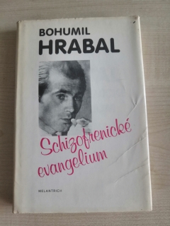 Bohumil Hrabal: Schizofrenické evangelium
